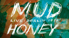 Mudhoney: Live in Berlin 1988: