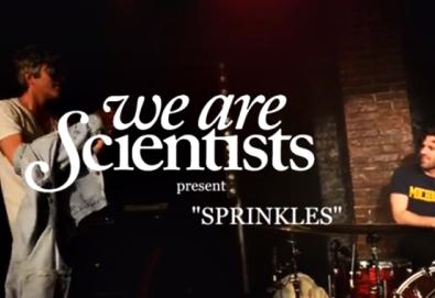 Novo vídeo do We Are Scientists: "Sprinkles"