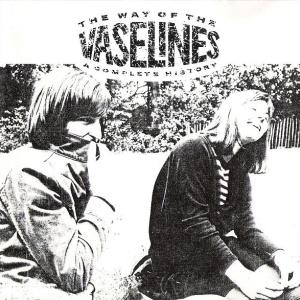 The Way of the Vaselines: A Complete History
