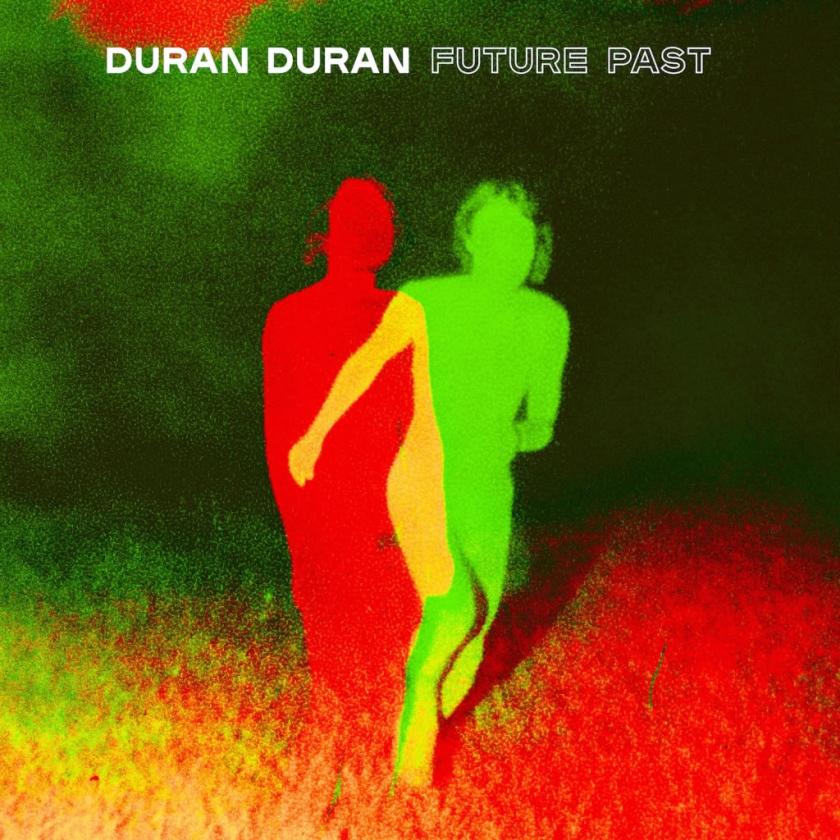 FUTURE PAST FUTURE PAST