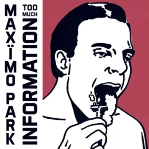 Maximo Park - Too Much Information