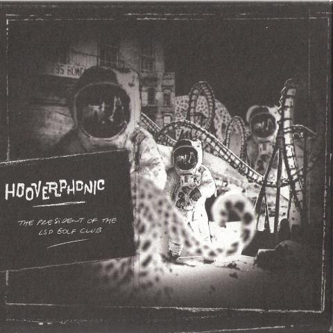Hooverphonic - The President of the LSD Golf Club Hooverphonic - The President of the LSD Golf Club
