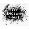 Let England Shake