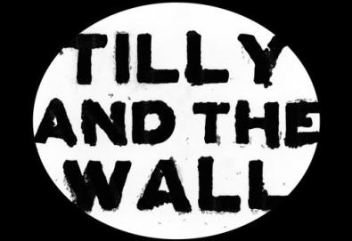 TILLY AND THE WALL - O 