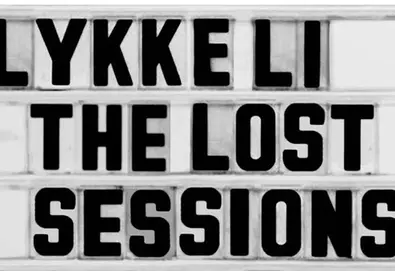 Lykke Li disponibiliza "Lost Sessions"