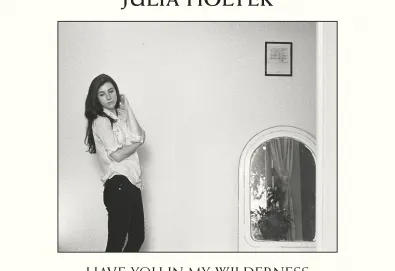 Have You in My Wilderness