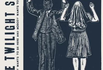 Nobody Wants to Be Here and Nobody Wants to Leave