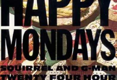 Squirrel and G-Man Twenty Four Hour Party People Plastic Face Carnt Smile (White Out)