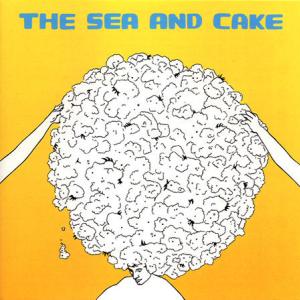 The Sea and Cake