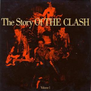 The Story of the Clash - Volume 1