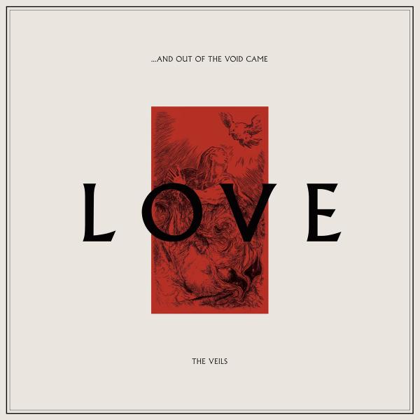 ...And Out of the Void Came Love ...And Out of the Void Came Love